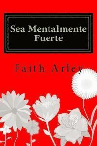 Sea Mentalmente Fuerte 1