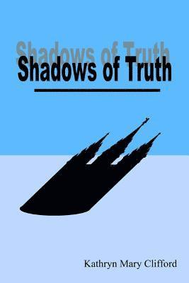 Shadows of Truth 1