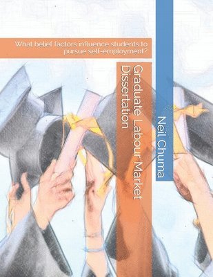 bokomslag Graduate Labour Market Dissertation