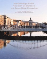 bokomslag Proceedings of the 6th Irish Conference on Game-Based Learning