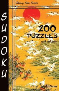 Katsumi - Sudoku 200 Puzzles With Solutions: 50 Easy, 50 Medium, 50 Hard and 50 Very Hard. A Rising Sun Series Book, Häftad
