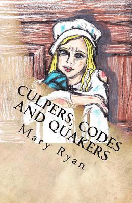 Mary Ryan - Culpers, Codes and Quakers: Female Spies of the Revolutionary War, Häftad