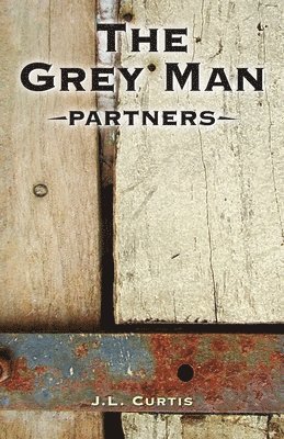 Jl Curtis, Stephanie Martin - Grey Man- Partners, Häftad