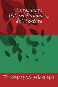 bokomslag Tratamiento Natural Problemas de Próstata