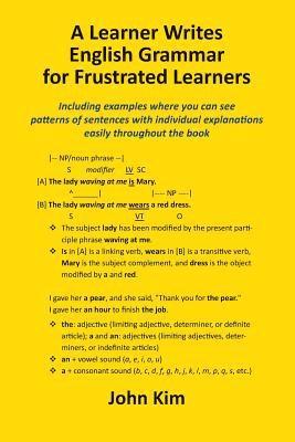 A Learner Writes English Grammar for Frustrated Learners 1