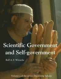 bokomslag Scientific Government and Self-government: Discovering Infinity