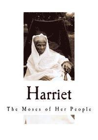 bokomslag Harriet: The Moses of Her People