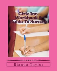 bokomslag Girlz Inc. Workbook & Guide To Success