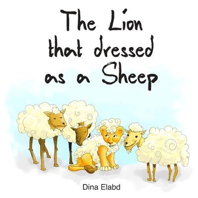 The Lion that Dressed as a Sheep 1