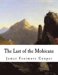 bokomslag The Last of the Mohicans: A Narrative of 1757