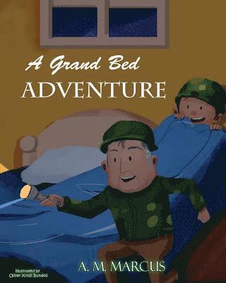 A Grand Bed Adventure: Developing Habits of Self Discipline for Children 1