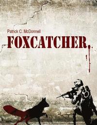 bokomslag Foxcatcher