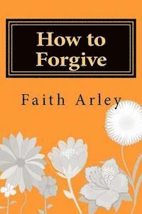 bokomslag How to Forgive