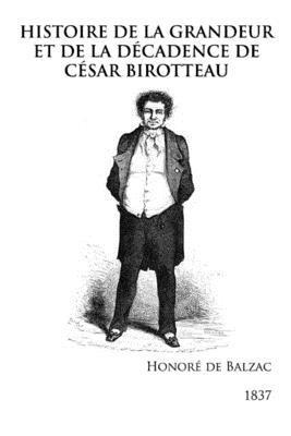 Histoire de la grandeur et de la décadence de César Birotteau