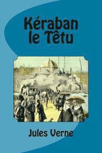 Kéraban le Têtu 1