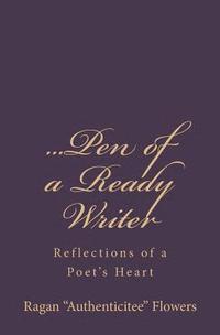 bokomslag ...Pen of a Ready Writer: Reflections of a Poet's Heart
