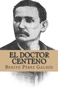 bokomslag El Doctor Centeno