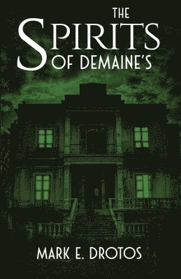 bokomslag Spirits of DeMaine's
