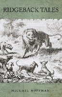 Michael Hoffman - Ridgeback Tales, Häftad