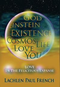 bokomslag God, Einstein, Existence, Cosmos, Life, Love, You