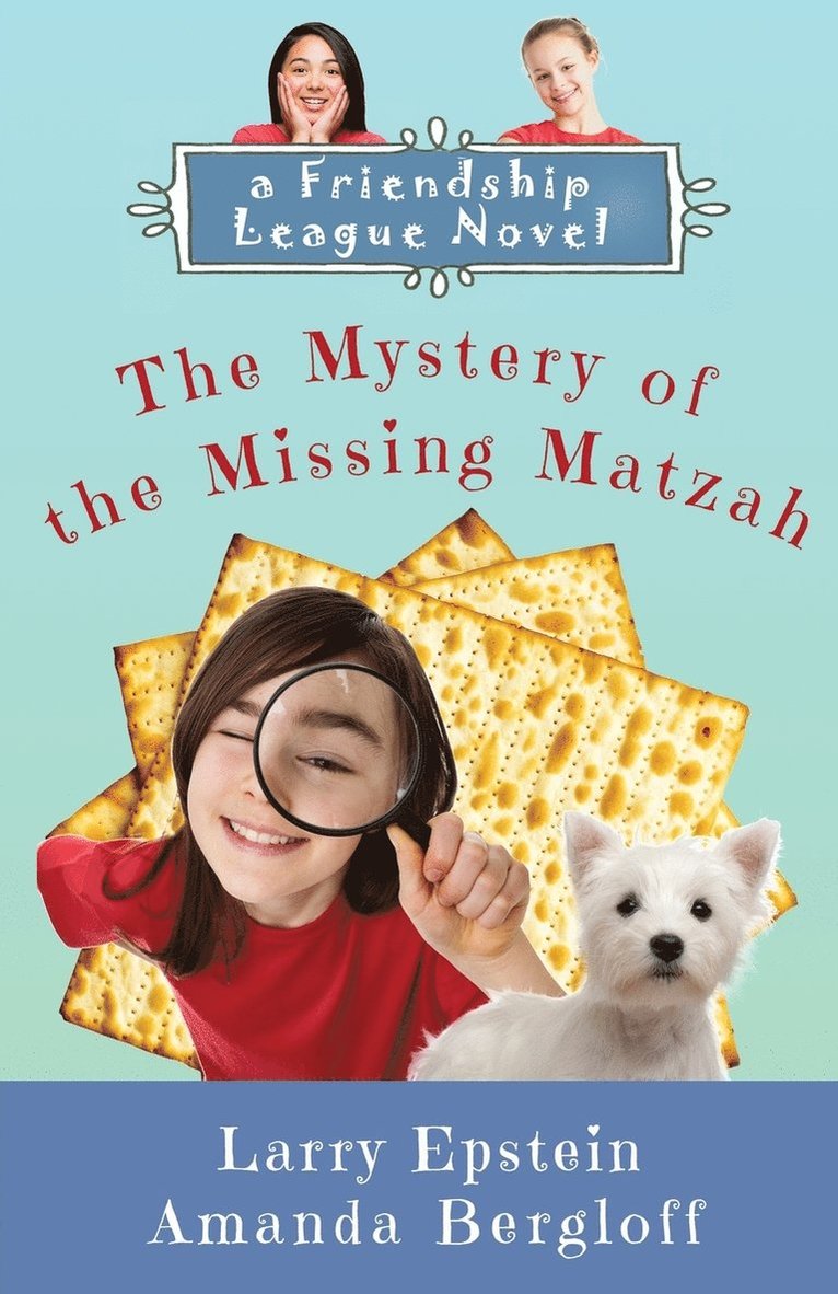 Larry Epstein, Amanda Bergloff - Mystery of the Missing Matzah, Häftad