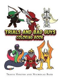 bokomslag Trials and Bad Guys Coloring Book