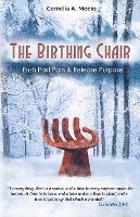 bokomslag The Birthing Chair: Push Past Pain & Release Purpose