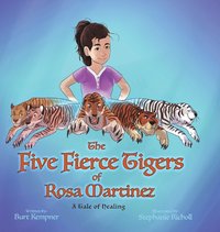 bokomslag The Five Fierce Tigers of Rosa Martinez