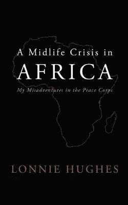 A Midlife Crisis in Africa 1