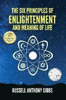 bokomslag The Six Principles of Enlightenment and Meaning of Life