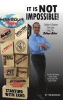 bokomslag "It is NOT IMPOSSIBLE" Building a Business from Zero using The Bulldozer Method