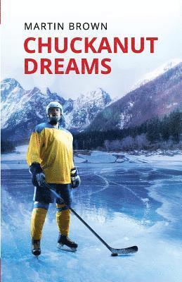 Martin Brown - Chuckanut Dreams, Häftad