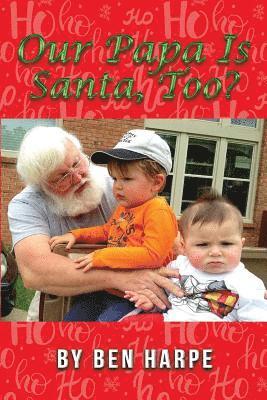 Our Papa Is Santa, Too? 1