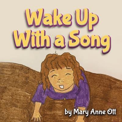 Wake Up With a Song 1