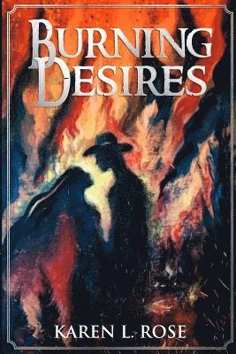 Karen L Rose, Karen L. Rose - Burning Desires, Häftad
