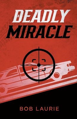 A Deadly Miracle 1