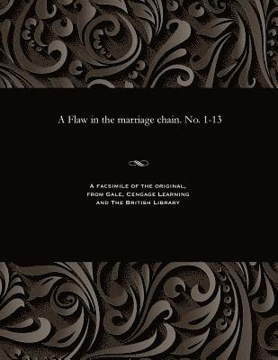 Emma S Southworth, Emma S. Southworth - Flaw in the Marriage Chain. No. 1-13, Häftad