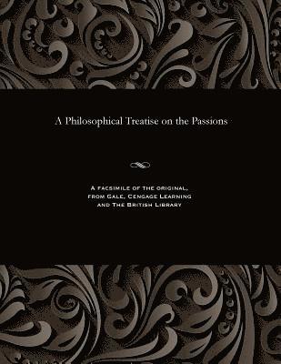 Thomas Cogan - Philosophical Treatise on the Passions, Häftad