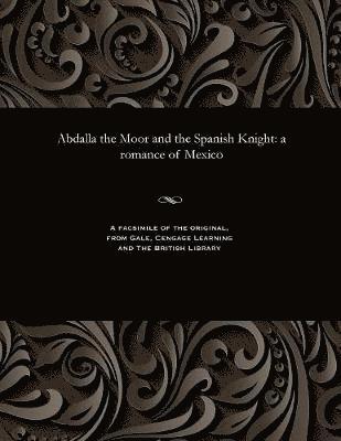 Abdalla the Moor and the Spanish Knight