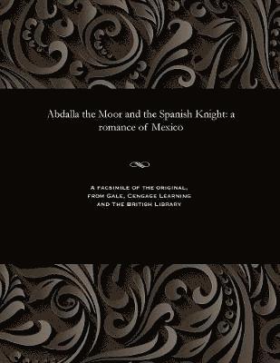 Abdalla the Moor and the Spanish Knight 1