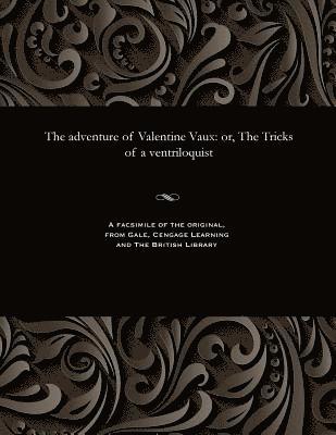 Adventure of Valentine Vaux