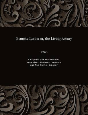 Blanche Leslie - Blanche Leslie, Häftad