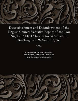 Disestablishment and Disendowment of the English Church 1