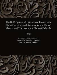 bokomslag Dr. Bell's System of Instruction