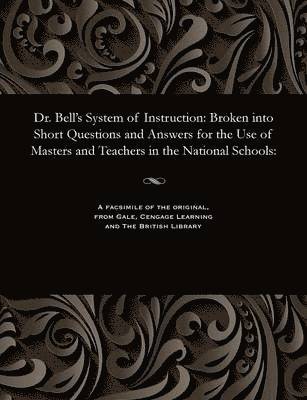 Dr. Bell's System of Instruction 1