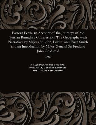 W T Blanford, W. T. Blanford - Eastern Persia an Account of the Journeys of the Persian Boundary Commission, Häftad
