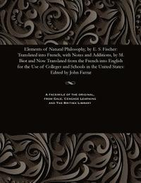 bokomslag Elements of Natural Philosophy, by E. S. Fischer