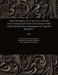 bokomslag Henry Broadhurst, M. P.