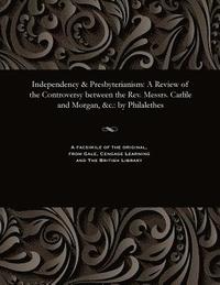bokomslag Independency & Presbyterianism