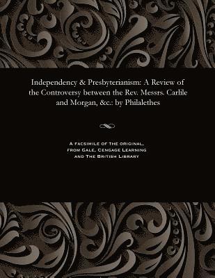 Independency & Presbyterianism 1